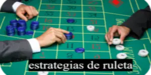 estrategias de ruleta